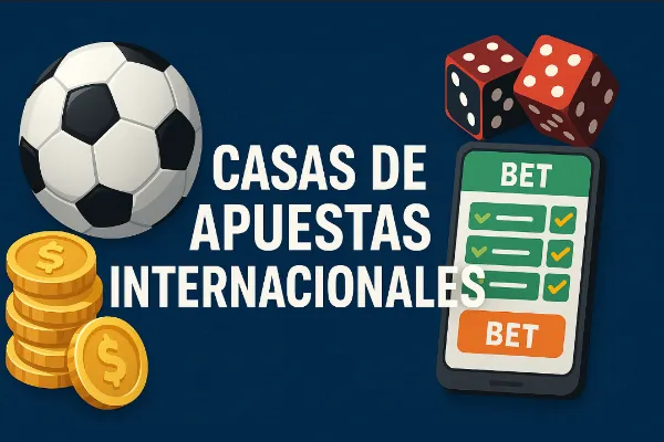 Casas de Apuestas Internacionales